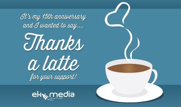15 year anniversary! Thanks a latte!