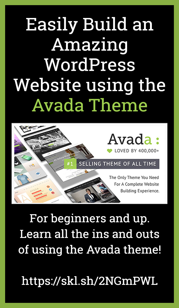 Easily build a WordPress Website using the Avada Theme - Beginner level to intermediate